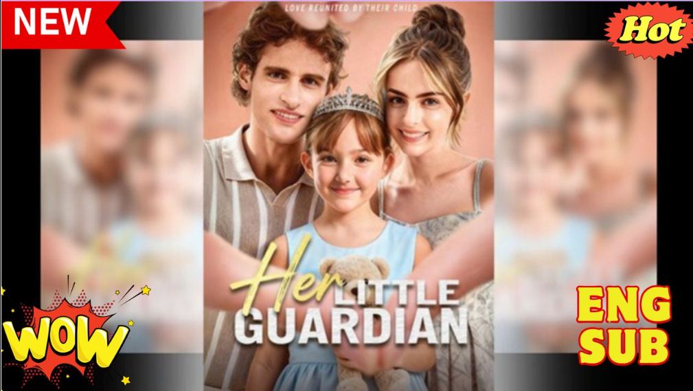 Her Little Guardian Full Movie