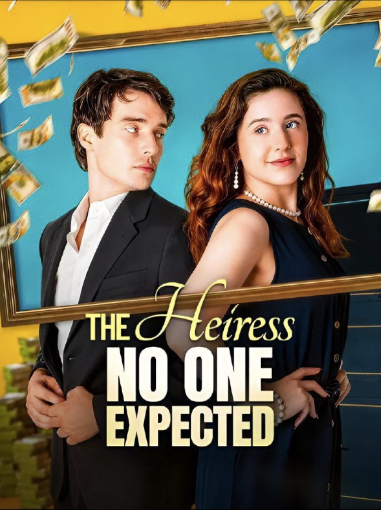 ⁣The heiress no one expected - Full Movies English Sub