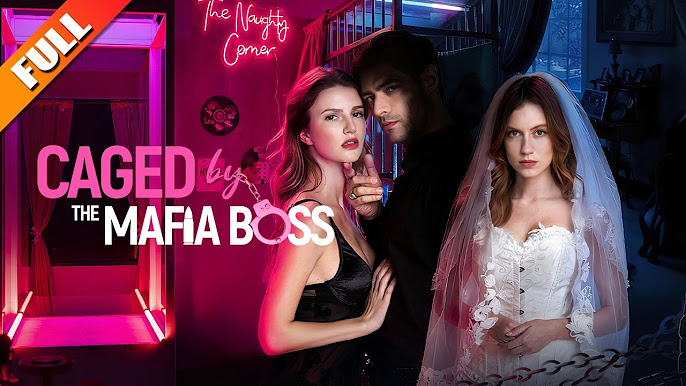 ⁣[TOP MOVIE🔥] Caged By Mafia Boss - Full Movie🌻
