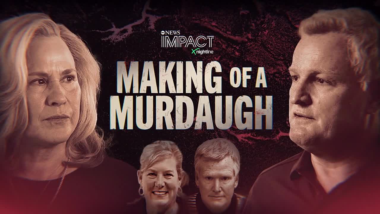 ⁣Impact x Nightline S04E09 -Making of a Murdaugh