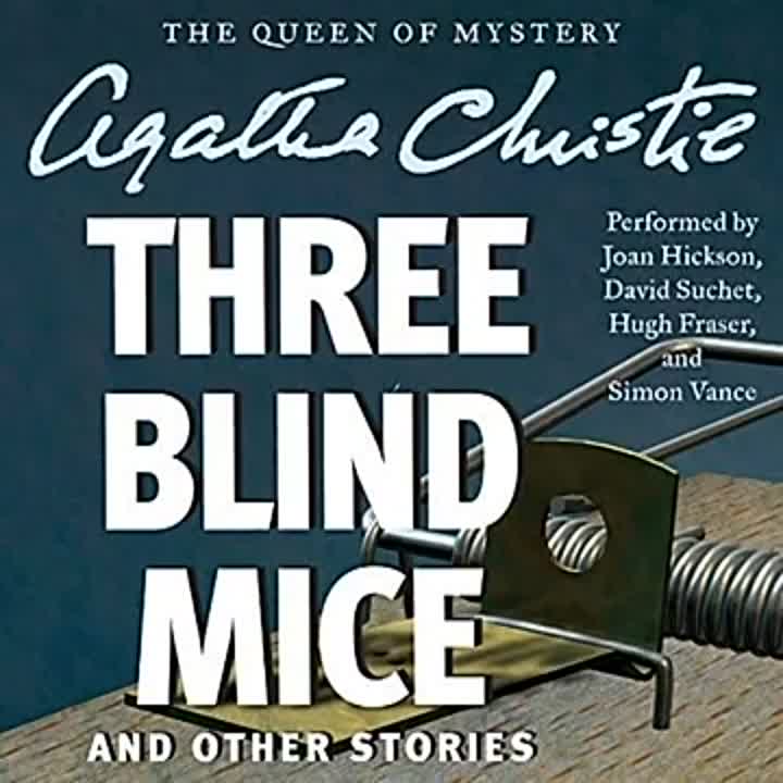 ⁣Agatha Christie -Three Blind Mice and Other stories