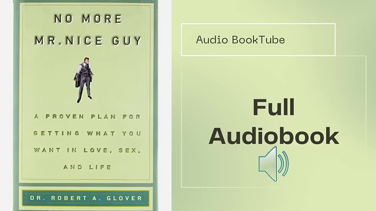 No More Mr Nice Guy - By Dr Robert A Glover