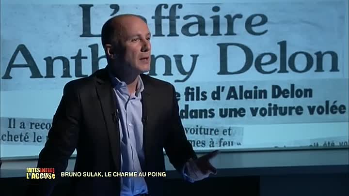 Faites entrer l'accusé -Bruno Sulak, le charme au poing