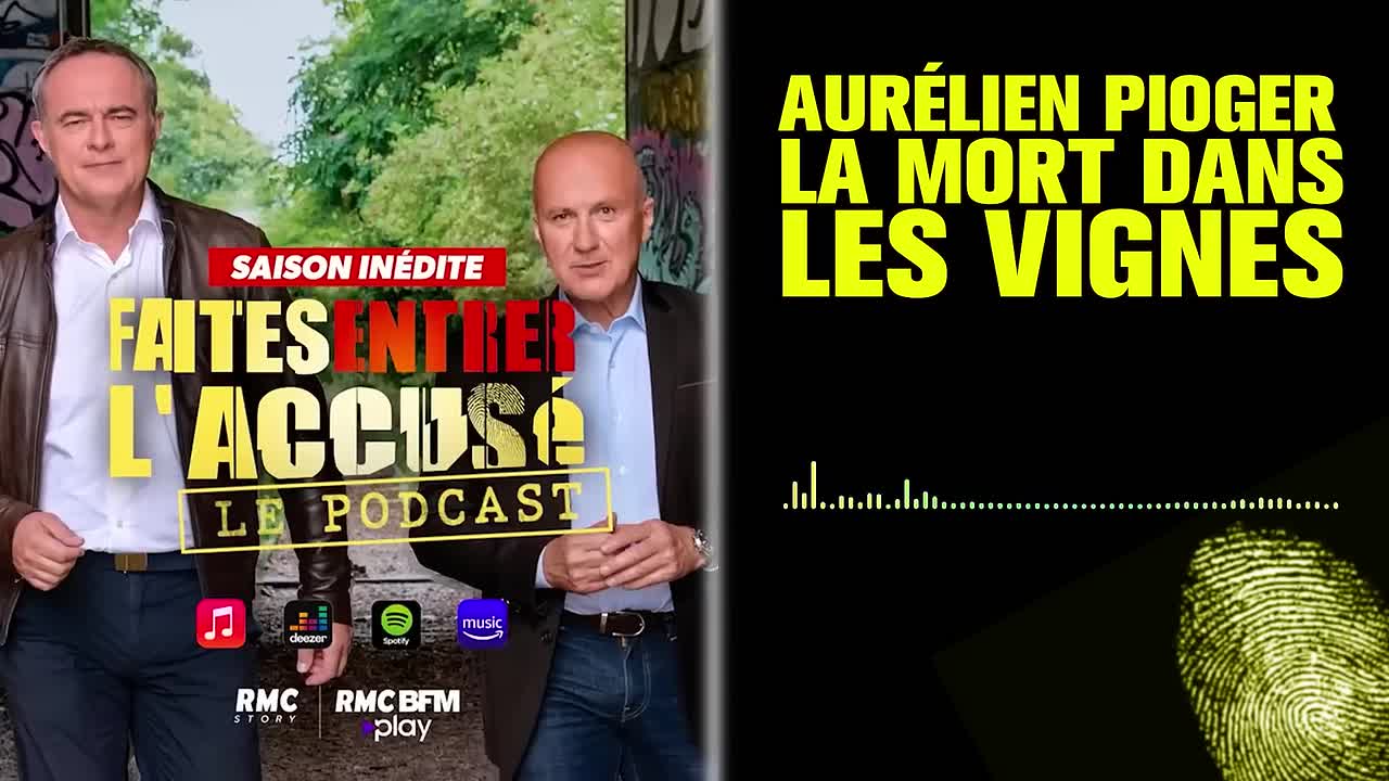 ⁣Faites entrer l accusé  Podcast -Aurélien Pioger -la mort dans les vignes